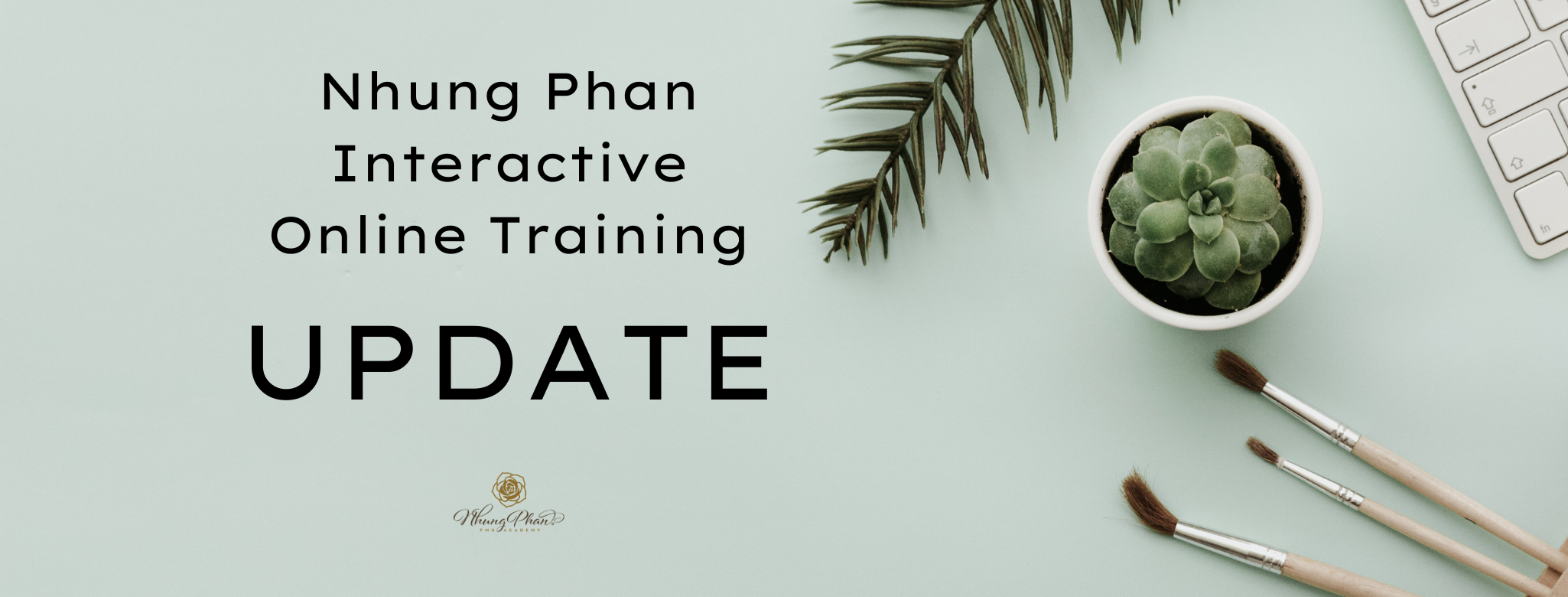 Nhung Phan Interactive Online Training Update